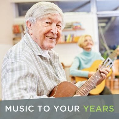 Music to Your Years May Newsletter 2022